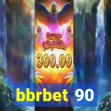 bbrbet 90